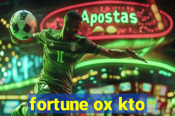 fortune ox kto